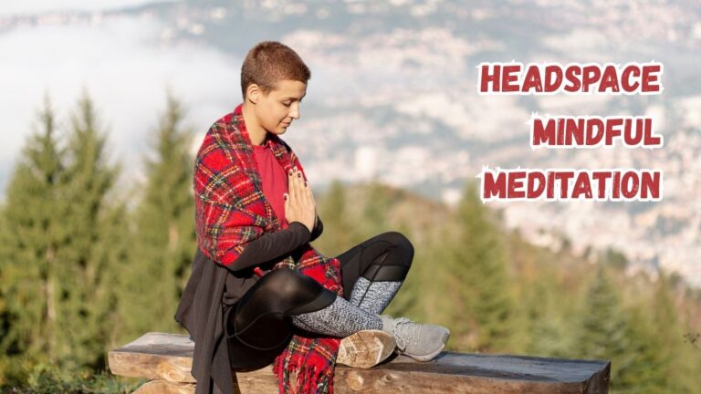 Headspace Mindful Meditation