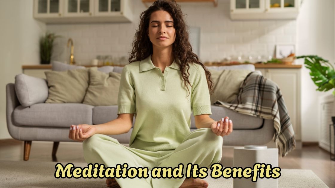 Meditation and Its Benefits
