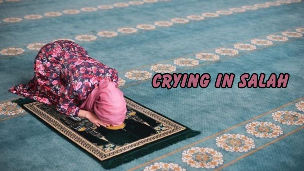 Crying in salah