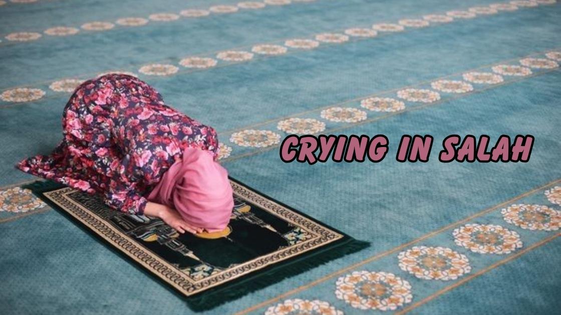 Crying in salah
