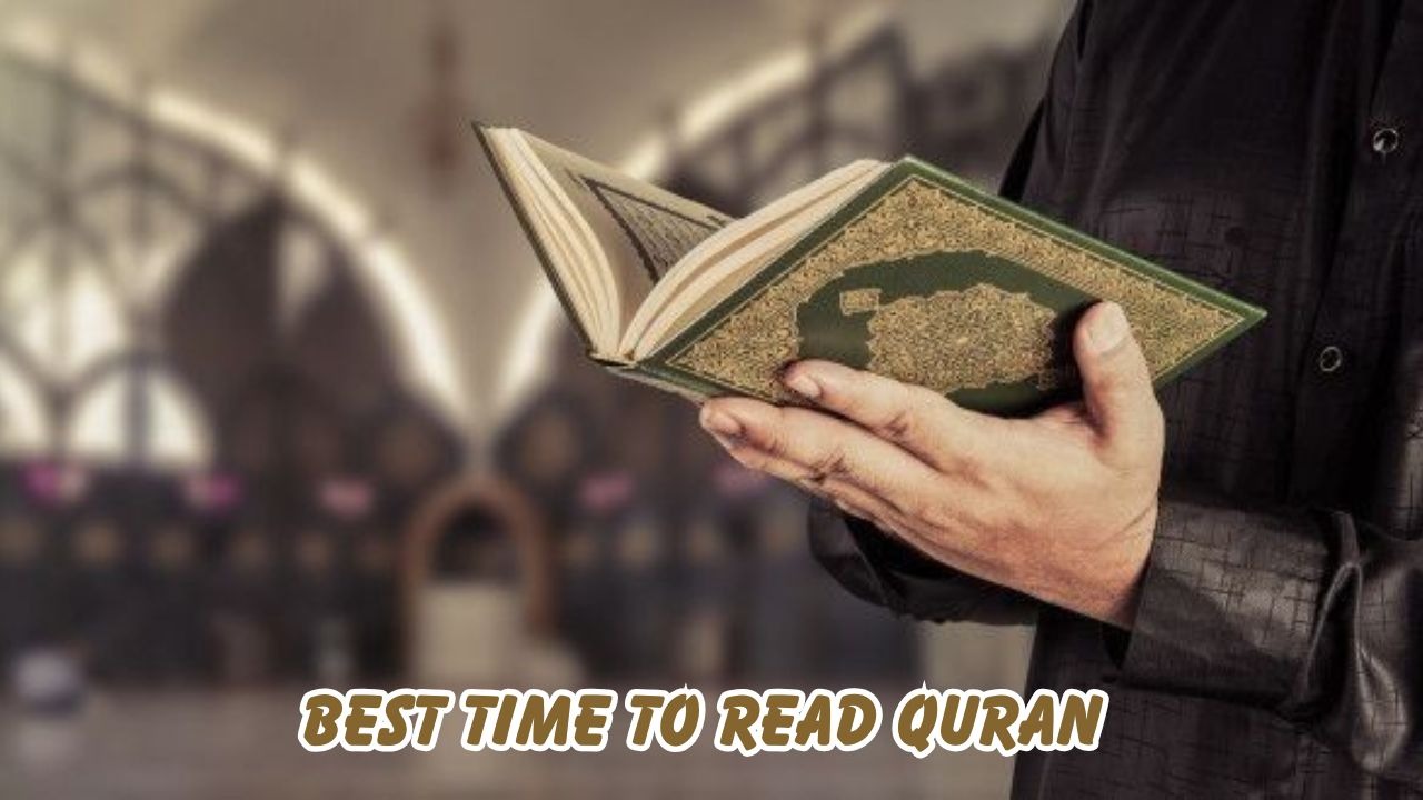 best time to read Quran