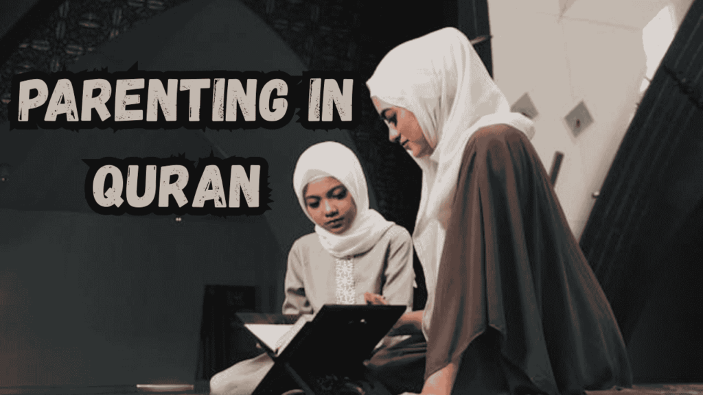 Parenting in Quran