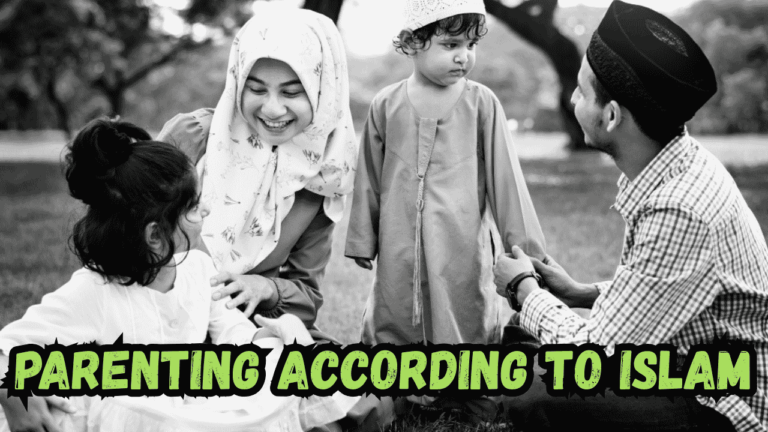 Parenting according to Islam