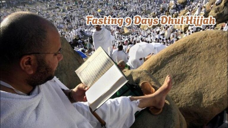Fasting 9 days Dhul Hijjah