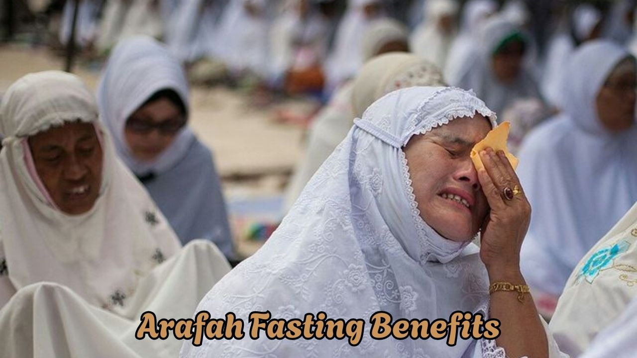 Arafah Fasting Benefits