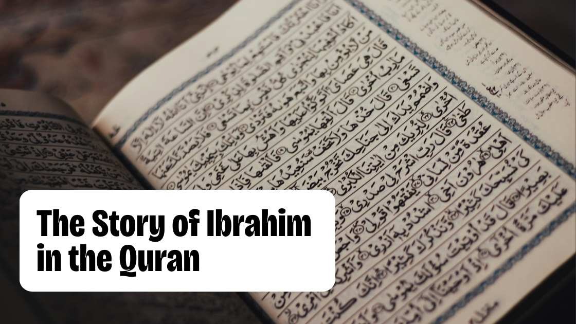 Story of Ibrahim in the Quran