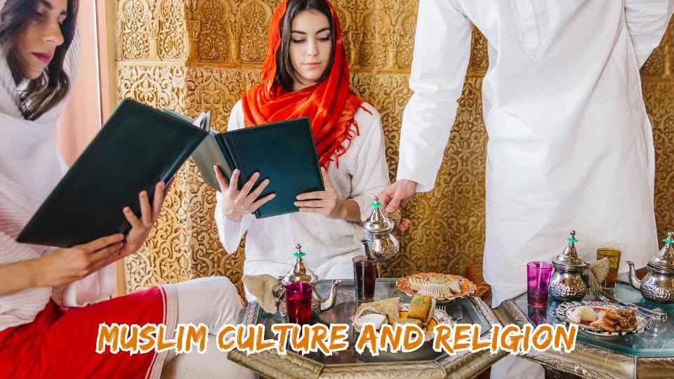 Muslim Culture and Religion