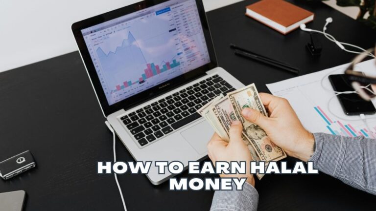How to Earn Halal Money